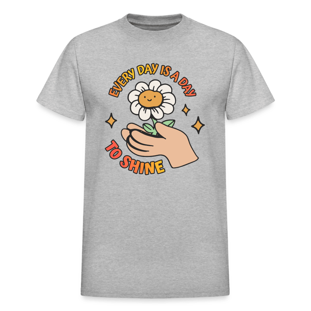 Every Day Is a Day to Shine Cute Shirt - heather gray